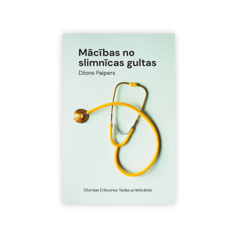 Mācības no slimnīcas gultas