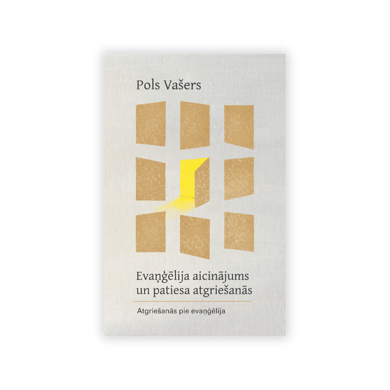 Evaņģēlija aicinājums un patiesa atgriešanās